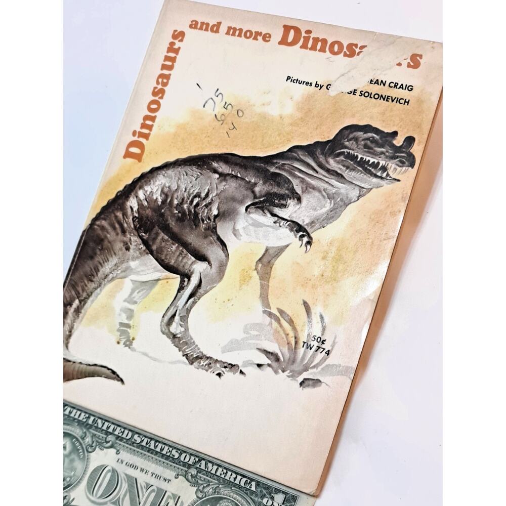 DINOSAURS and more DINOSAURS by M. Jean Craig (Scholastic PB TW 774.)